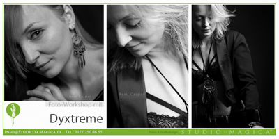 StudioLaMagica Workshop mit Modell Dyxtreme